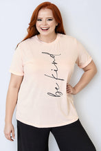 Load image into Gallery viewer, BE KIND T Shirt