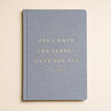 Load image into Gallery viewer, FOR I KNOW THE PLANS JOURNAL