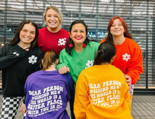 Load image into Gallery viewer, **Dear Person Behind Me | Adult Unisex Crewneck Sweatshirt {Various Colors}