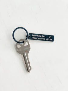 "Drive Safe Dad" Keychain