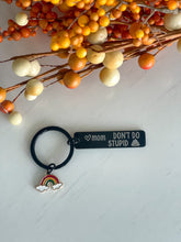 Load image into Gallery viewer, &quot;Don&#39;t Do Stupid&quot; Keychain
