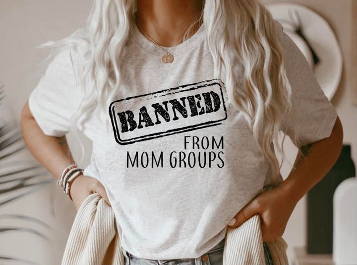 Banned from Mom Groups