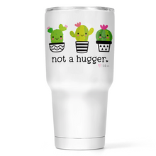 Load image into Gallery viewer, Not A Hugger 30 Oz Wide Tumbler
