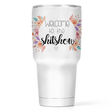 Load image into Gallery viewer, Welcome To The Shitshow 30 Oz Wide Tumbler
