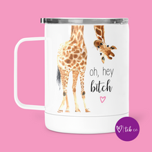 Load image into Gallery viewer, Oh Hey Bitch Mug With Lid
