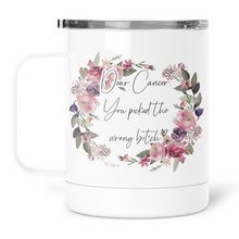 Load image into Gallery viewer, Dear Cancer You Picked The Wrong Bitch Mug With Lid
