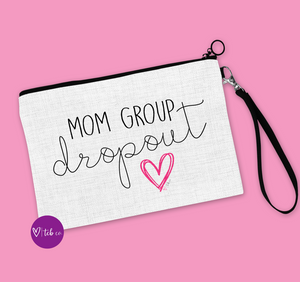 Mom Group Drop Out Cosmetic Bag
