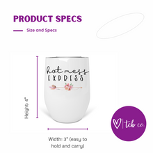 Load image into Gallery viewer, Hot Mess Express Wine Tumbler
