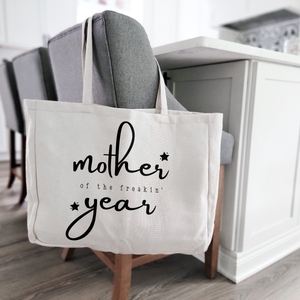 Mother Of The Freakin' Year Tote Bag