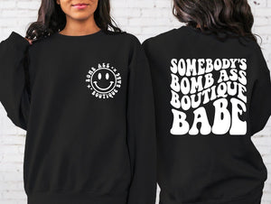 Somebodys Bomb A** Boutique Babe - Black