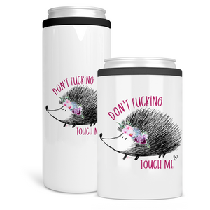 Don't Fucking Touch Me Can Cooler