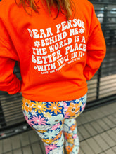 Load image into Gallery viewer, **Dear Person Behind Me |  Adult Unisex Crewneck Sweatshirt {Various Colors}
